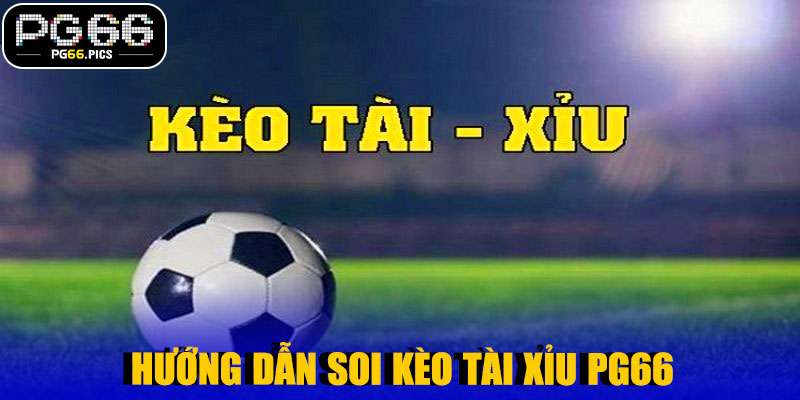 🎯 Kèo Tài Xỉu PG66 – Trò Chơi Cá Cược Thú Vị